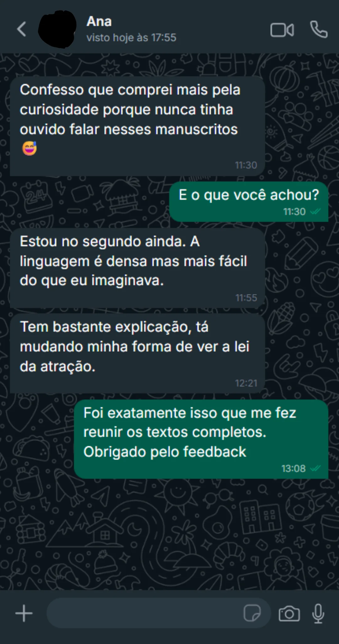 Depoimento de Ana sobre a linguagem dos manuscritos e uma nova visão da Lei da Atração